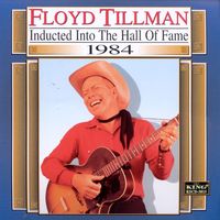 Floyd Tillman - Country Music Hall Of Fame 1984